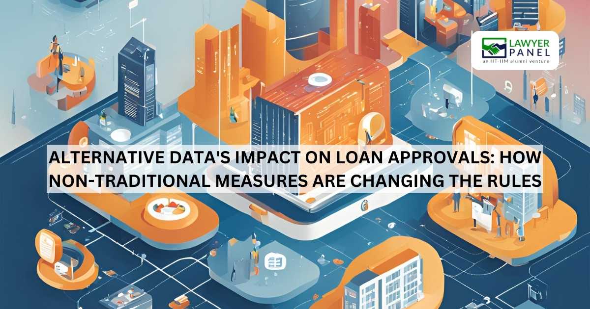 Alternative Data’s Impact on Loan Approvals: How Non-Traditional Measures Are Changing the Rules