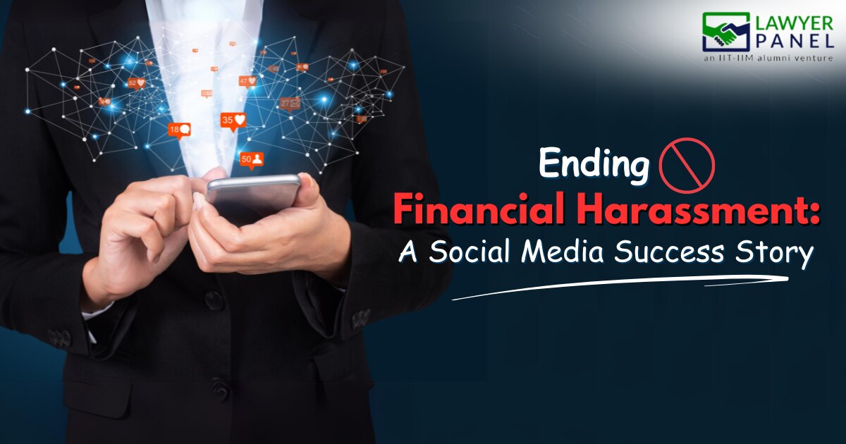 Ending Financial Harassment: A Social Media Success Story