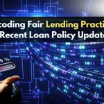 Fair Lending Standards: Latest Updates in Loan Policy