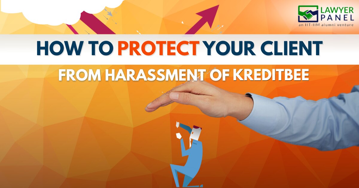 Protecting Your Client from KreditBee Harassment